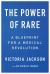 The Power of Rare : A Blueprint for a Medical Revolution