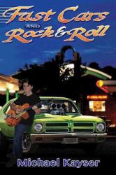 Fast Cars and Rock and Roll : A Deke Jones Romp