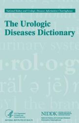 The Urologic Diseases Dictionary