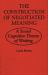 The Construction of Negotiated Meaning : A Social Cognitive Theory of Writing