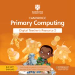 Cambridge Primary Computing Digital Teacher's Resource 2 Access Card