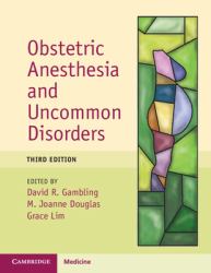 Obstetric Anesthesia and Uncommon Disorders