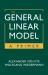 The General Linear Model : A Primer