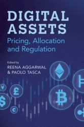 Digital Assets : Pricing, Allocation and Regulation