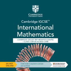 Cambridge IGCSE(tm) International Mathematics Cambridge Online Mathematics Course - Class Licence Access Card (1 Year Access)