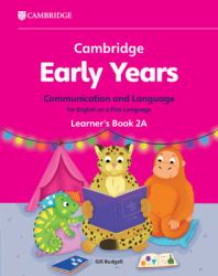 Cambridge Early Years Communication and Language for English As a First Language Learner's Book 2A : Early Years International