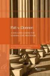 Patt V. Donner : A Simulated Casefile for Learning Civil Procedure