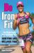 Be Iron Fit : Time-Efficient Training Secrets for Ultimate Fitness