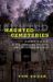 Haunted Cemeteries : Creepy Crypts, Spine-Tingling Spirits, and Midnight Mayhem