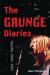 The Grunge Diaries, 1976-1996