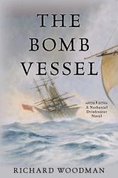 The Bomb Vessel : #4 a Nathaniel Drinkwater Novel