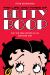 The Life and Times of Betty Boop : The Most Popular Female Comic Strip and Cartoon Character of All Time