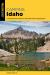 Camping Idaho : A Comprehensive Guide to the State's Best Campgrounds