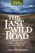 The Last Wild Road : Adventures and Essays from a Sporting Life