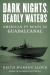 Dark Nights, Deadly Waters : American PT Boats in the Solomon Islands During WWII