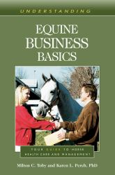 Understanding Equine Business Basics : Understanding Equine Business Basics