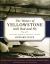 The Waters of Yellowstone with Rod and Fly : The Classic Memoir of Western Fly Fishing