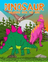 Dinosaur Coloring Book for Kids : Fun and Creative Dinosaur Coloring Designs for Kids Ages 6 and Above