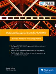 Materials Management with SAP S/4HANA : Business Processes and Configuration