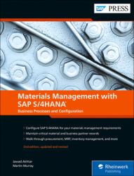 Materials Management with SAP S/4HANA® : Business Processes and Configuration