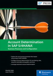 Account Determination in SAP S/4HANA : Business Processes and Configuration