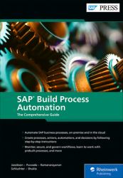 SAP Build Process Automation : The Comprehensive Guide