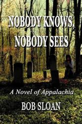 Nobody Knows, Nobody Sees