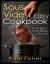 Easy Sous Vide Cookbook : Cook Like a Chef Being a Novice