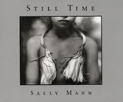 Sally Mann: Still Time