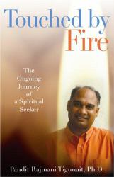 Touched by Fire : The Ongoing Journey of a Spiritual Seeker