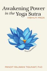 Awakening Power in the Yoga Sutra : Vibhuti Pada