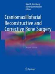 Craniomaxillofacial Reconstructive and Corrective Bone Surgery : Principles of Internal Fixation Using AO/ASIF Technique