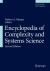 Encyclopedia of Complexity and Systems Science