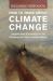 How to Think about Climate Change : Insights from Economics for the Perplexed but Open-Minded Citizen