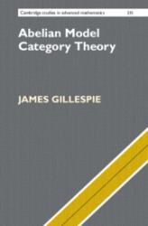 Abelian Model Category Theory