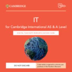 Cambridge International AS and a Level IT Digital Teacher's Resource Access Card