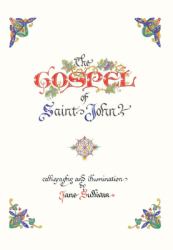 The Illuminated Gospel of John