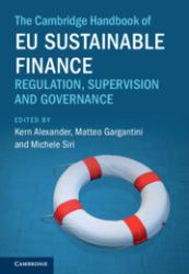 The Cambridge Handbook of EU Sustainable Finance : Regulation, Supervision, and Governance