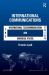 International Communications : The International Telecommunication Union and the Universal Postal Union