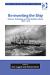 Re-Inventing the Ship : Science, Technology and the Maritime World, 1800-1918