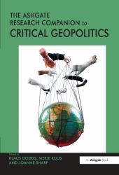 The Routledge Research Companion to Critical Geopolitics