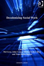 Decolonizing Social Work