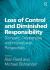 Loss of Control and Diminished Responsibility : Domestic, Comparative and International Perspectives