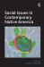 Social Issues in Contemporary Native America : Reflections from Turtle Island