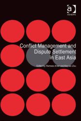 Conflict Management and Dispute Settlement in East Asia