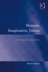 Memory, Imagination, Justice