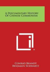 A Documentary History of Chinese Communism