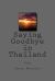 Saying Goodbye in Thailand : Poems 1988-1997