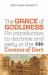 The Grace of Godliness : An Introduction to Doctrine and Piety in the Canons of Dort