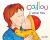 Caillou : I Love You